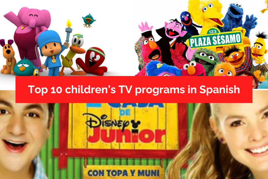 Top 10 children’s TV programs in Spanish