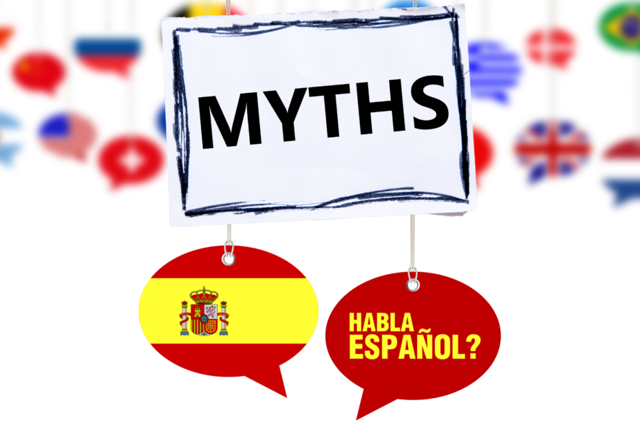 myths of learning spanish
